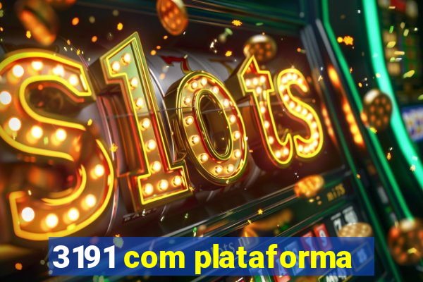 3191 com plataforma