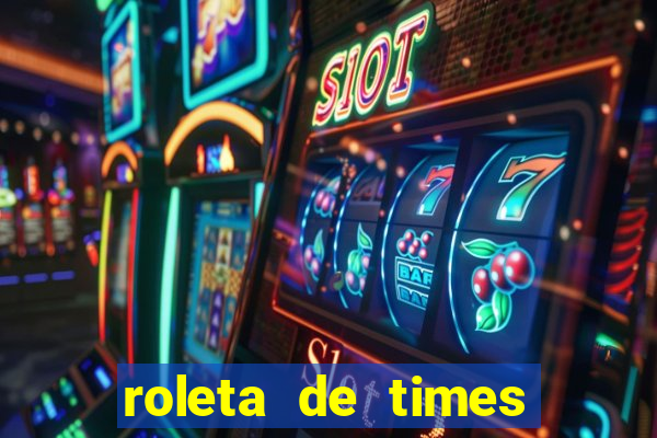 roleta de times (fifa 23)