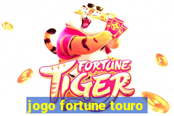 jogo fortune touro