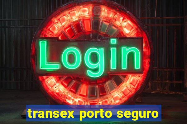 transex porto seguro