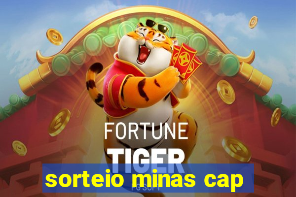 sorteio minas cap