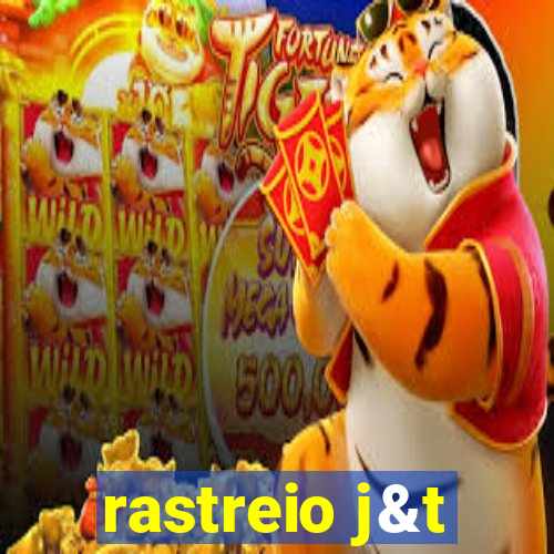 rastreio j&t