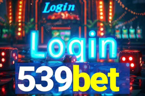 539bet