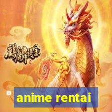 anime rentai