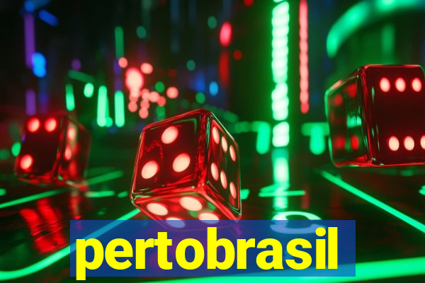 pertobrasil