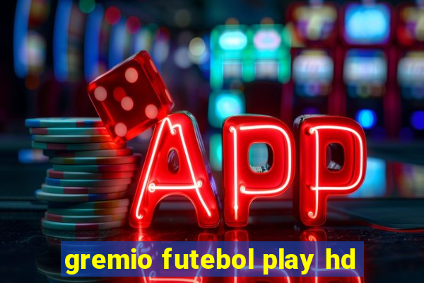 gremio futebol play hd