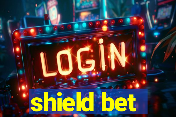 shield bet