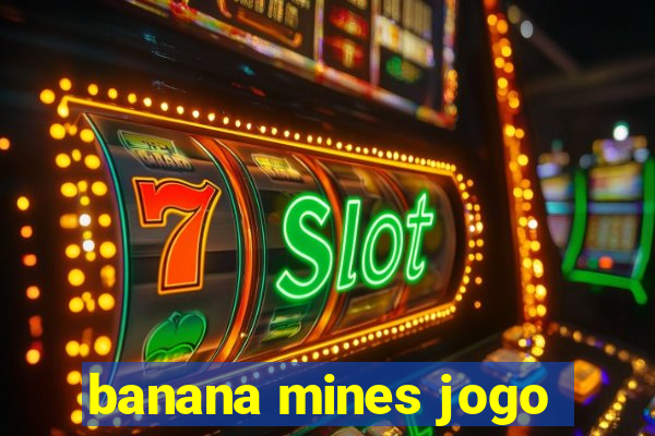 banana mines jogo