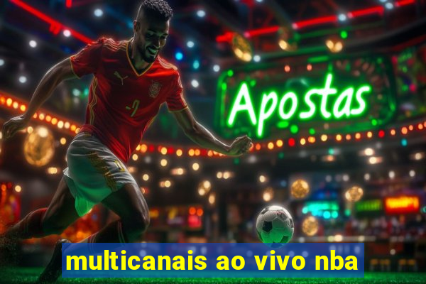 multicanais ao vivo nba