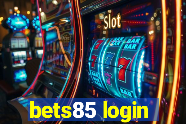 bets85 login