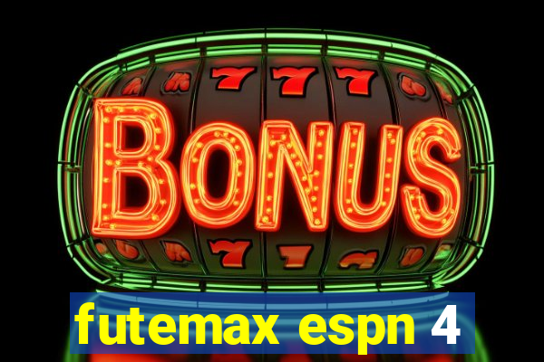 futemax espn 4