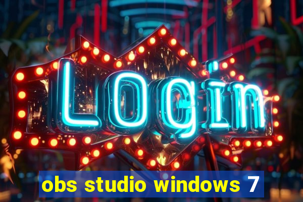 obs studio windows 7