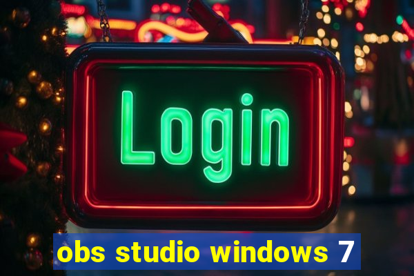 obs studio windows 7