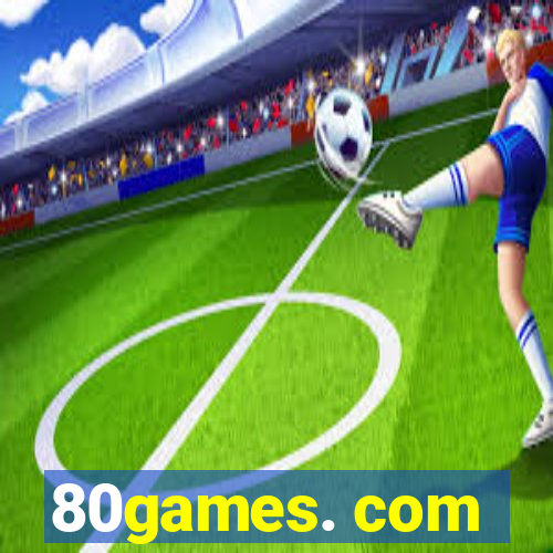 80games. com