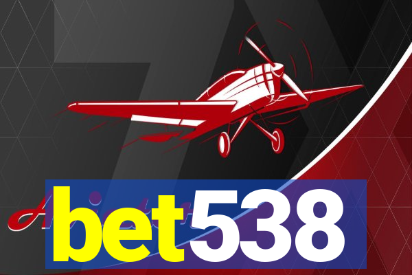 bet538