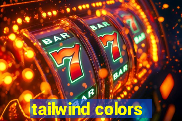 tailwind colors