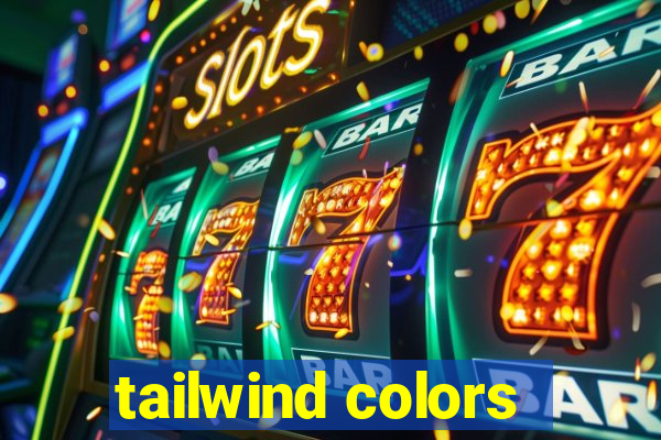 tailwind colors