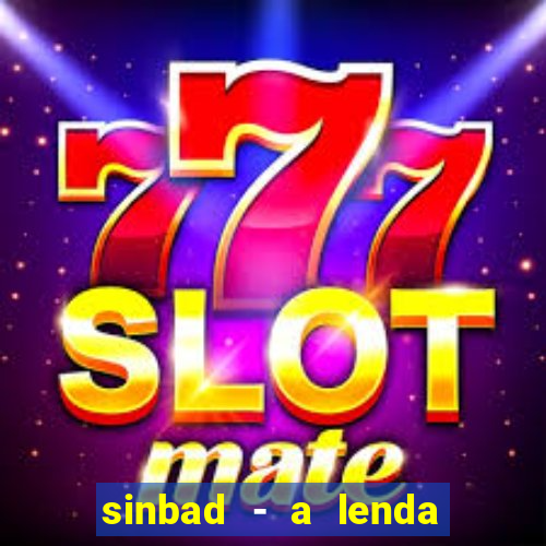 sinbad - a lenda dos sete mares online dublado grátis