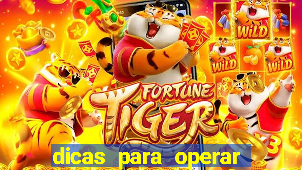 dicas para operar na iq option