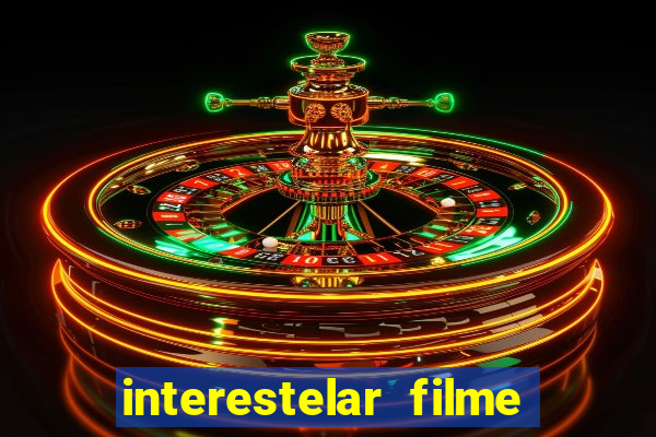 interestelar filme completo dublado torrent