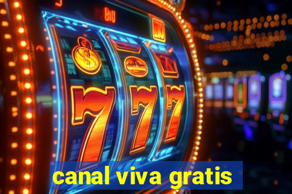 canal viva gratis