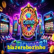 blazerobozinho