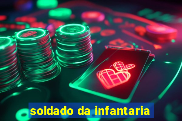 soldado da infantaria