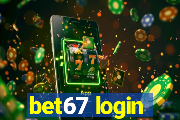 bet67 login