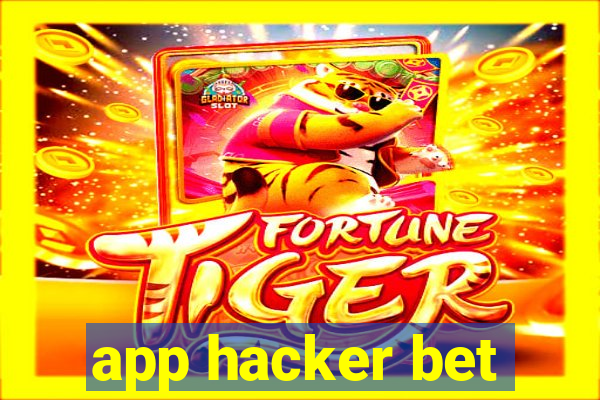 app hacker bet