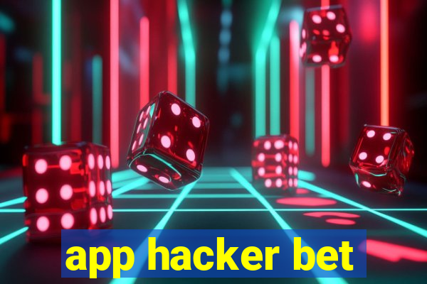 app hacker bet