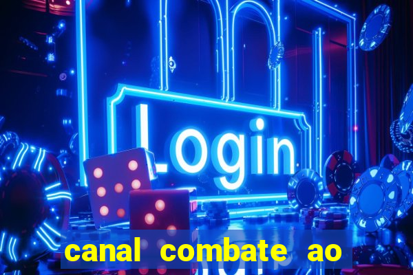 canal combate ao vivo multicanais