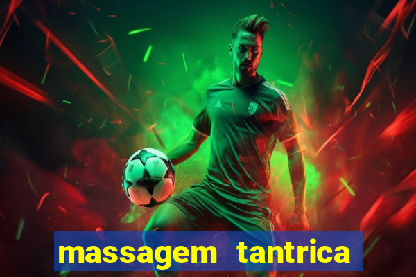 massagem tantrica em santos