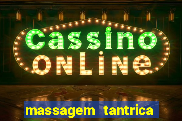 massagem tantrica em santos