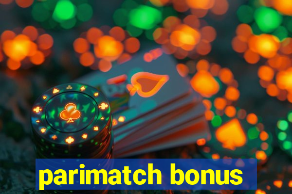 parimatch bonus