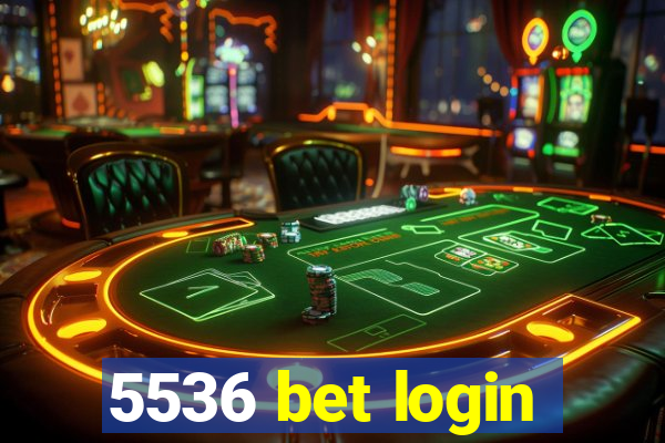 5536 bet login