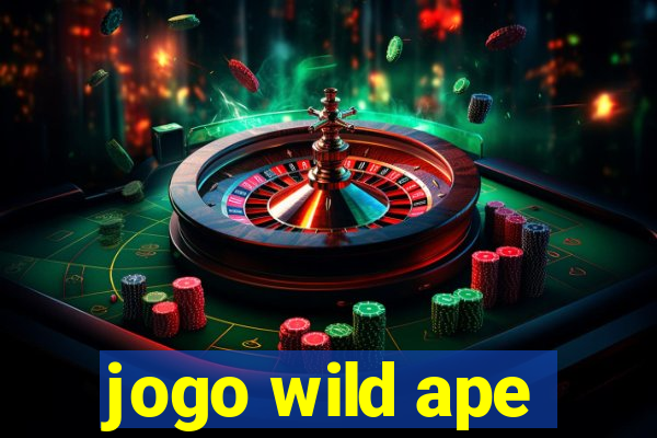 jogo wild ape