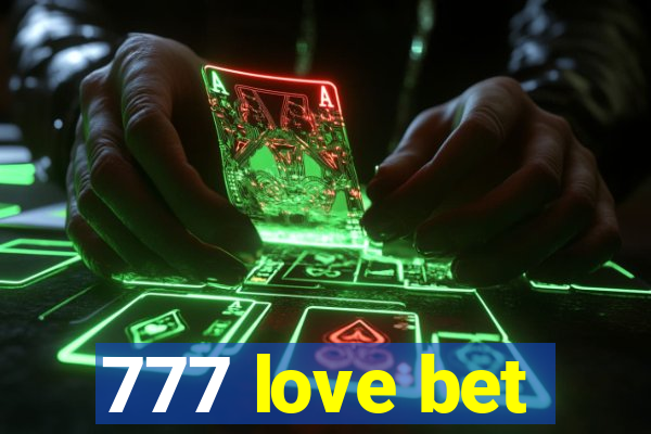 777 love bet