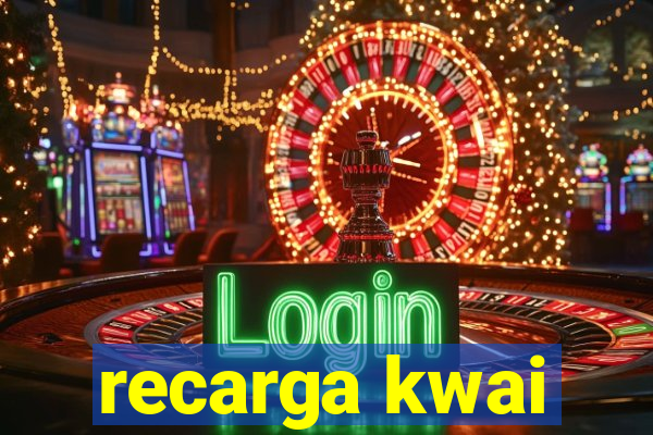 recarga kwai