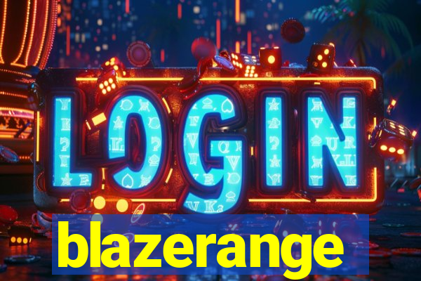 blazerange