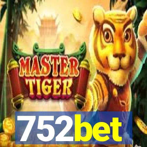 752bet