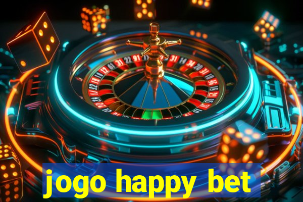 jogo happy bet