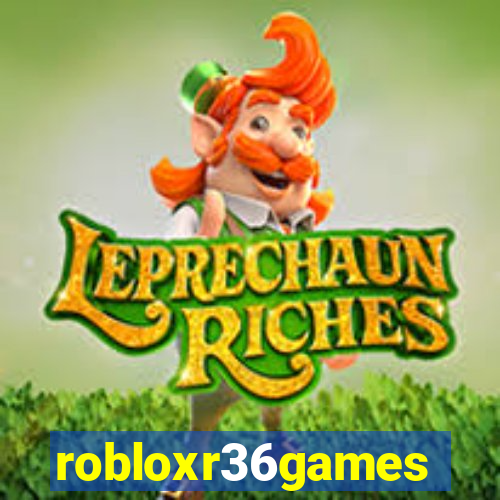 robloxr36games