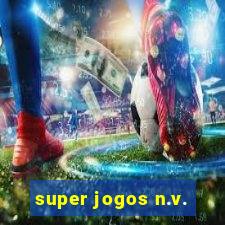 super jogos n.v.