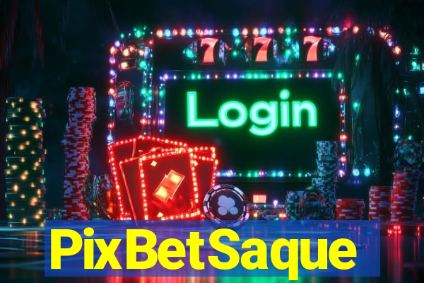 PixBetSaque