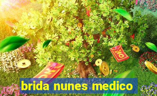 brida nunes medico