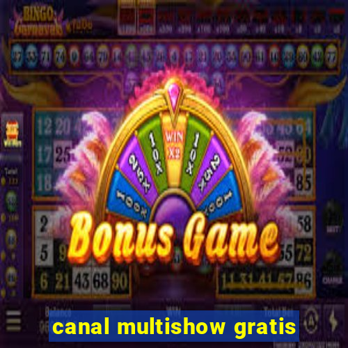 canal multishow gratis