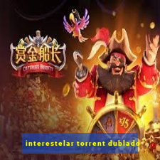 interestelar torrent dublado