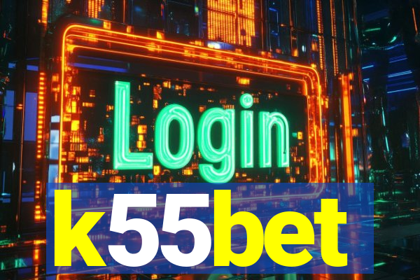 k55bet