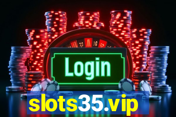 slots35.vip