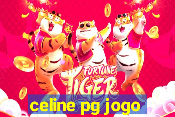 celine pg jogo